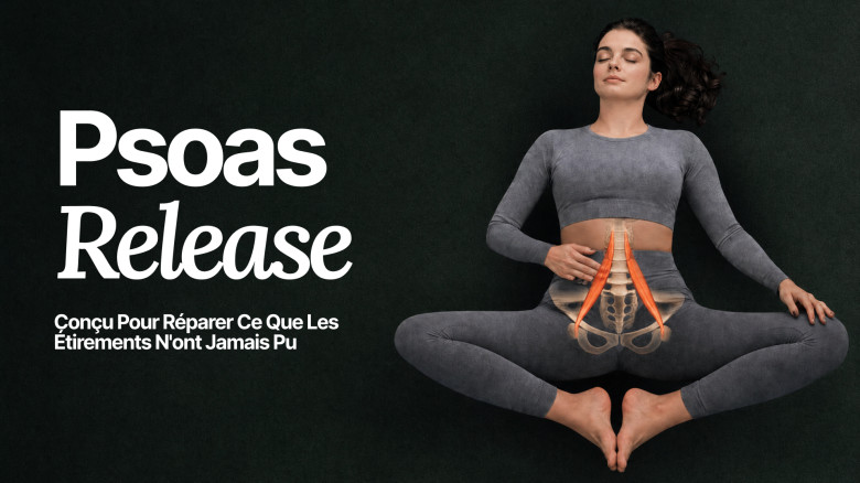Libération du psoas: soulagement des douleurs aux fléchisseurs de la hanche et au bas du dos à domicile, par un coach en rééducation certifié et spécialiste en myofascial.