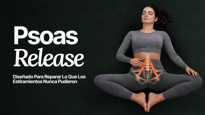 Liberación del psoas: Alivio del dolor en los flexores de la cadera y la zona lumbar profunda en casa, a cargo de un entrenador de rehabilitación certificado y especialista en liberación miofascial.
