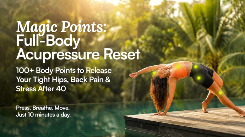 Magic Points: Full-Body Acupressure Reset