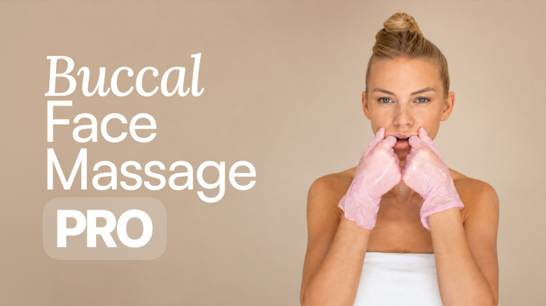 Buccal Face Massage PRO: Lift Your Cheeks & Sculpt Your Jaw — From Inside Your Own Mouth