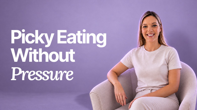 Picky Eating Without Pressure