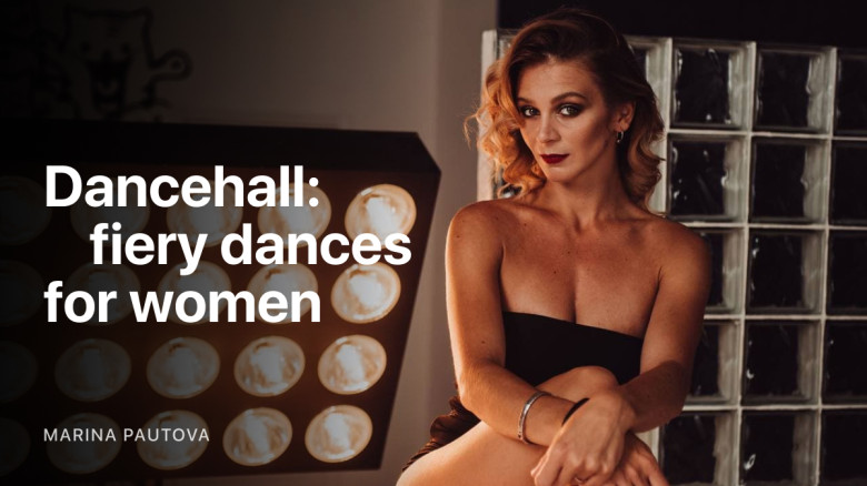 Dancehall: fiery dances for women