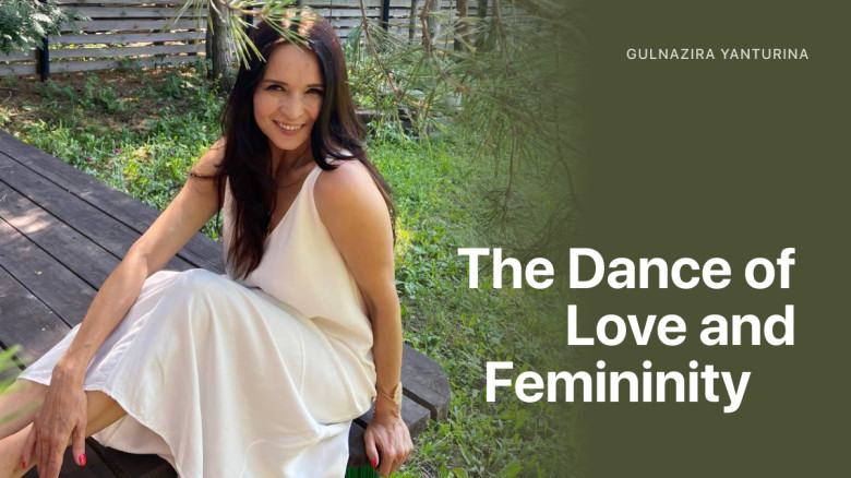 The Dance of Love and Femininity