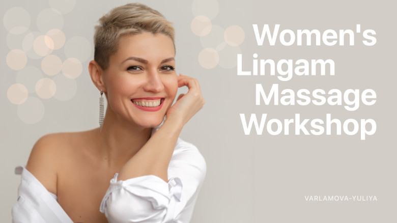 Women's Lingam Massage Workshop