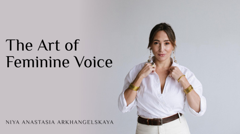 The Art of Feminine Voice