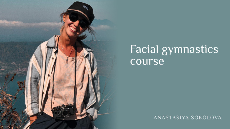 Facial gymnastics course