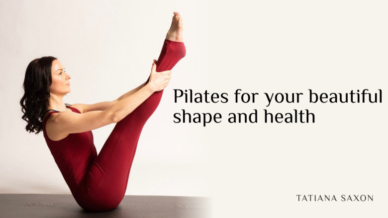 Pilates for your beautiful shape and health
