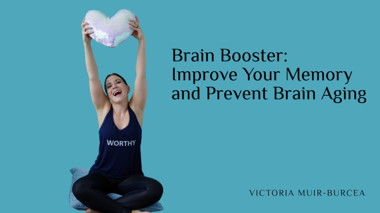 Brain Booster: Improve Your Memory and Prevent Brain Aging