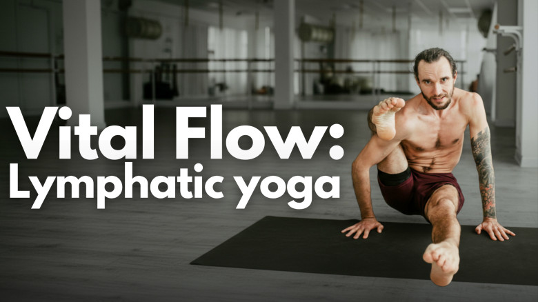 Vital Flow: Lymphatic yoga