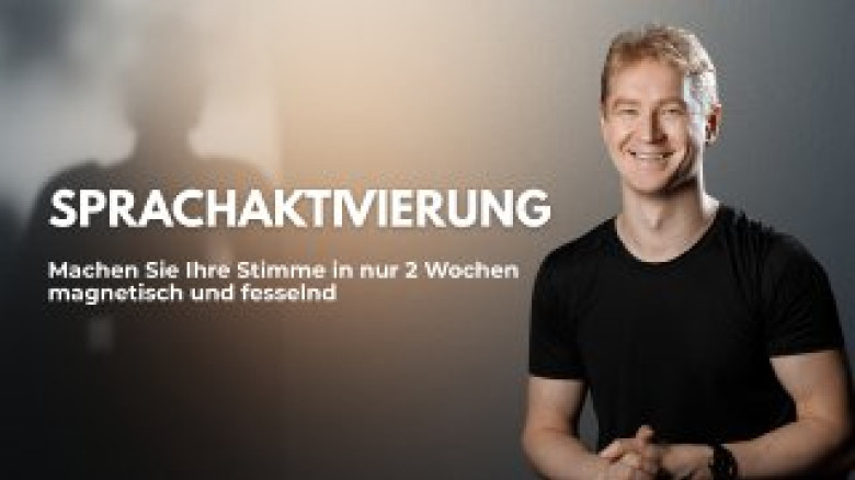 Sprachaktivierung: Machen Sie Ihre Stimme in nur 2 Wochen magnetisch und fesselnd