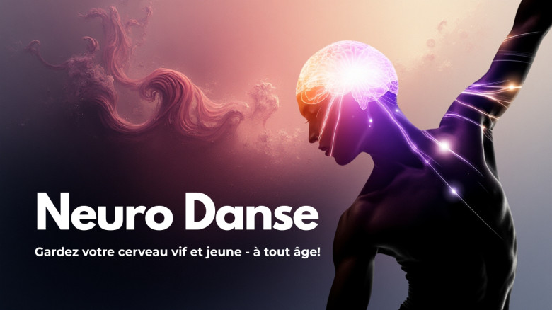 Neuro Danse: Gardez votre cerveau vif et jeune — à tout âge!