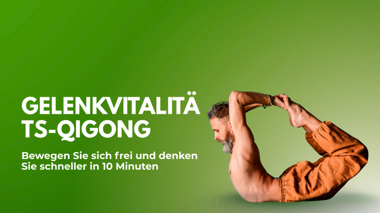 Gelenkvitalitäts-Qigong, bewegen Sie sich frei und denken Sie schneller in 10 Minuten