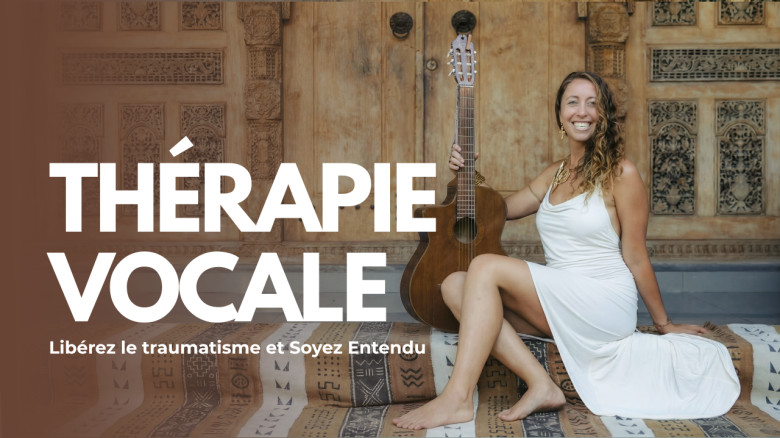 Thérapie Vocale: Libérez le traumatisme et Soyez Entendu