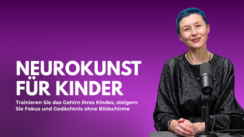Neurokunst für Kinder: Trainieren Sie das Gehirn Ihres Kindes, steigern Sie Fokus und Gedächtnis ohne Bildschirme