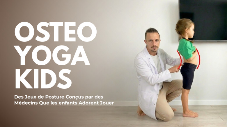 Osteo Yoga Kids: Des Jeux de Posture Conçus par des Médecins Que les enfants Adorent Jouer