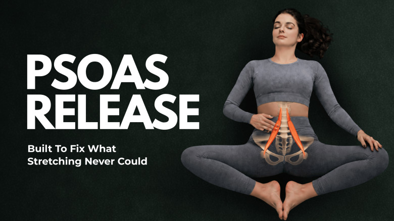 Psoas Release: Hip Flexor & Deep Back Pain Relief at Home by a Certified Rehab Trainer & Myofascial Specialist