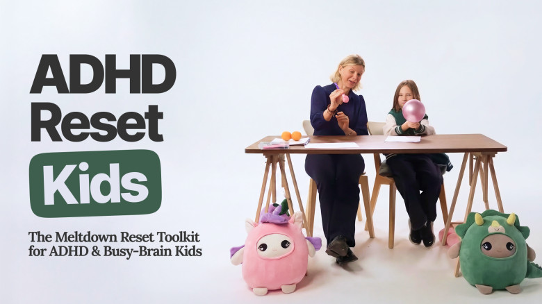 ADHD Reset Kids: The Meltdown Reset Toolkit for ADHD & Busy-Brain Kids