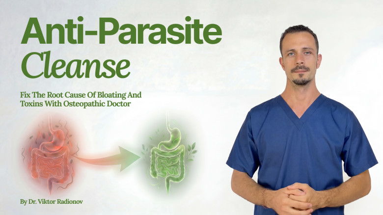 Anti-Parasite Cleanse: Fix The Root Cause of Bloating, Bad Breath & Fatigue With Osteopathic Doctor