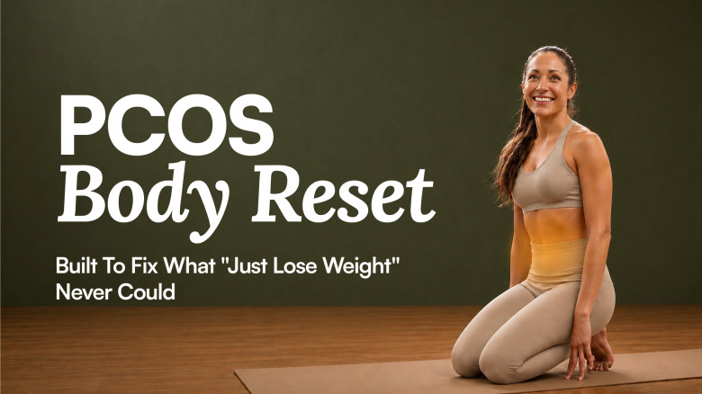 PCOS Body Reset: Built To Fix What "Just Lose Weight" Never Could — Insulin, Hormones & Your Cycle