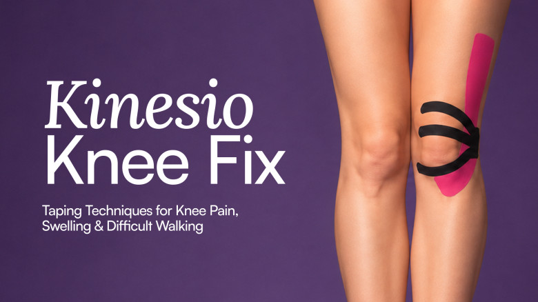 Kinesio Knee Fix: Pain-Free Knees in Just 10 Minutes