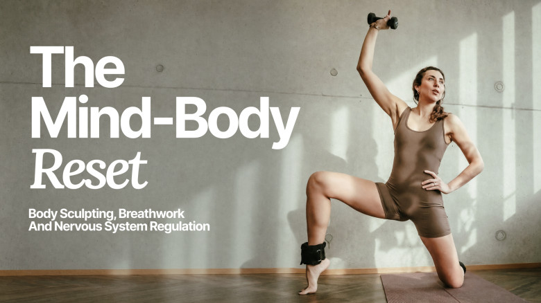 The Mind-Body Reset